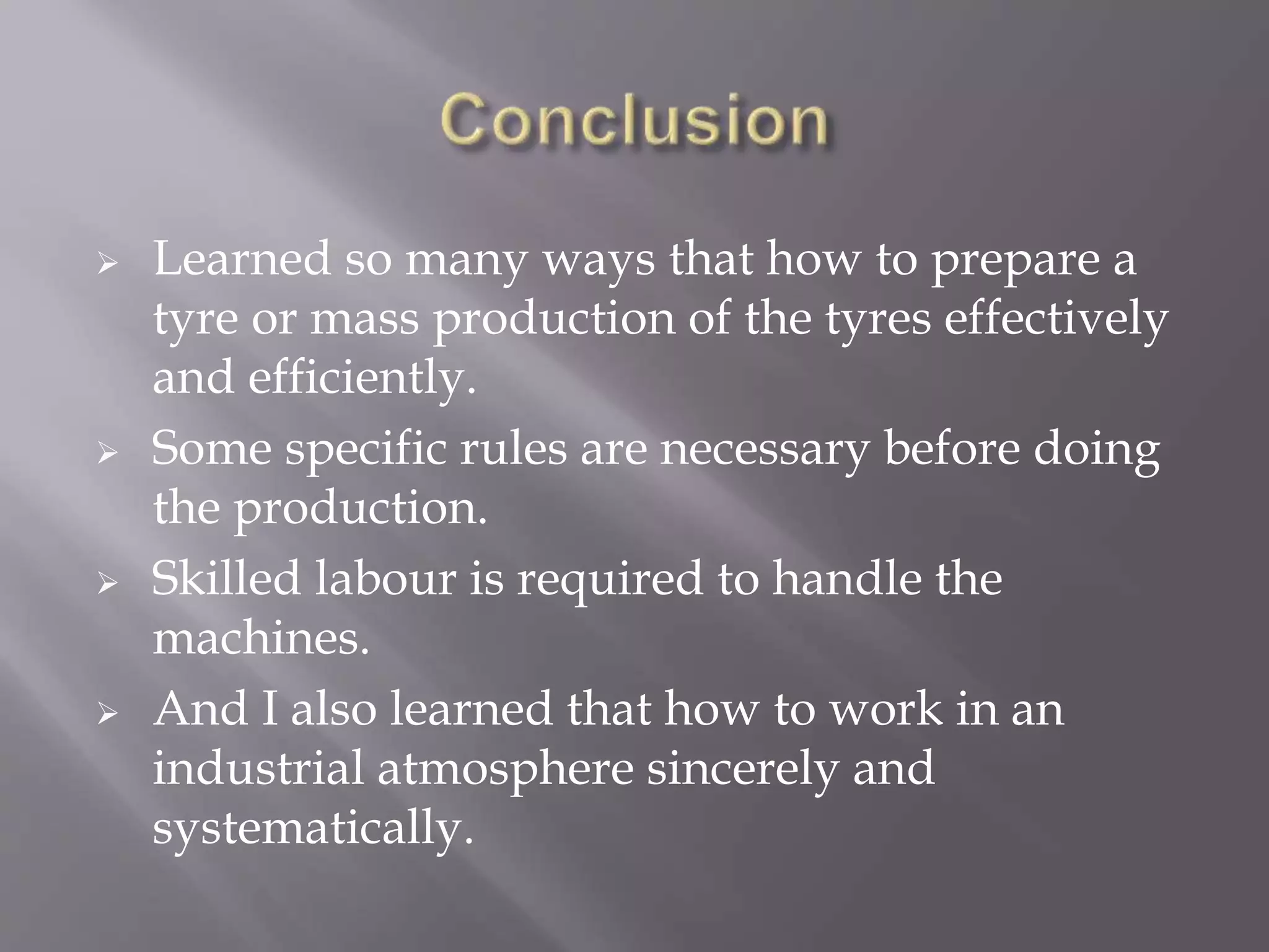 Tyre Manufacturing Process at J K Tyre | PPTX