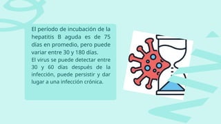Virus Hepatitis B (esquema de vacunación mexicano) | PPTX