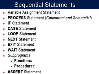 Sequential Statements
 