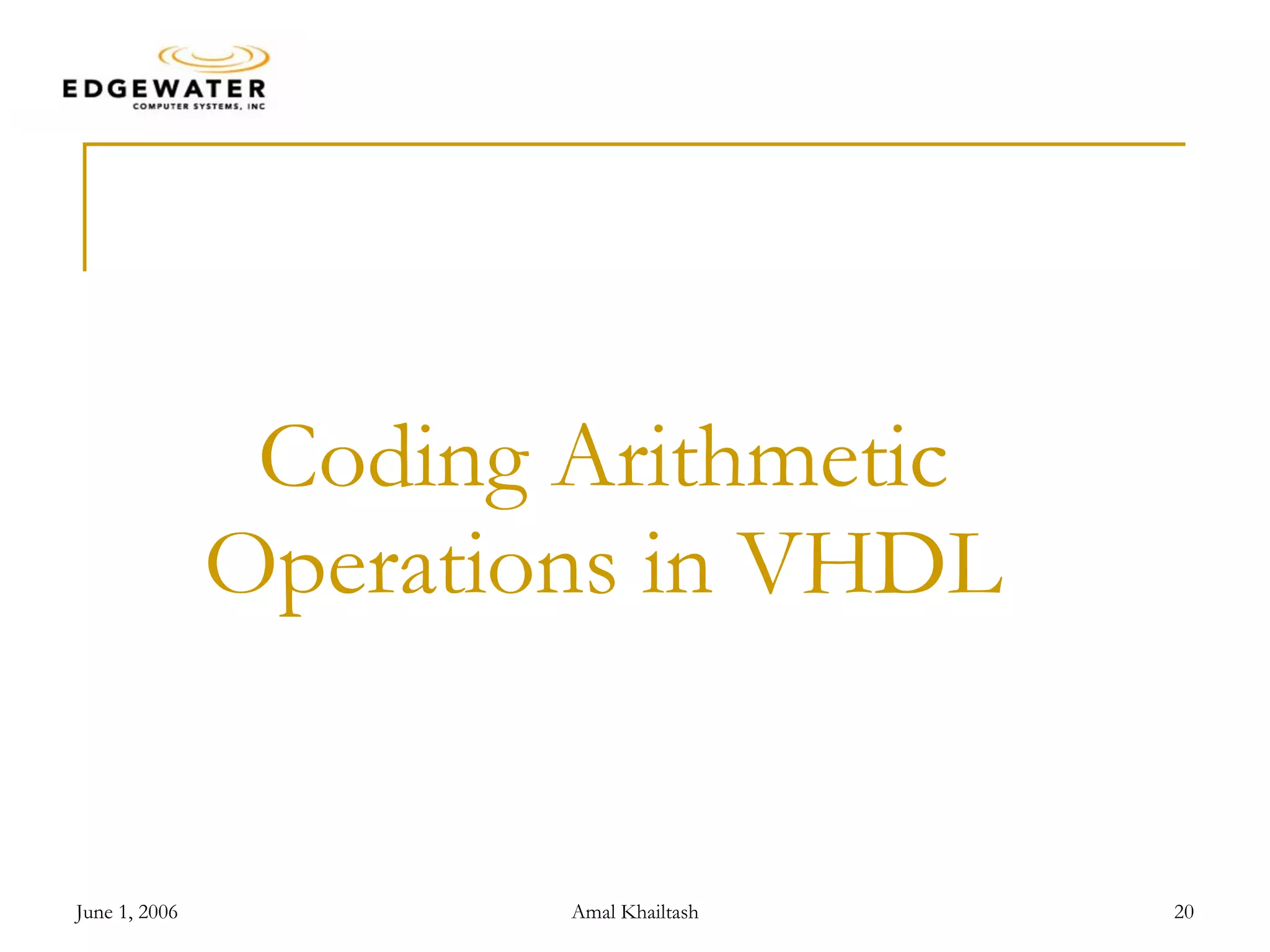 Coding Arithmetic Operations in VHDL 