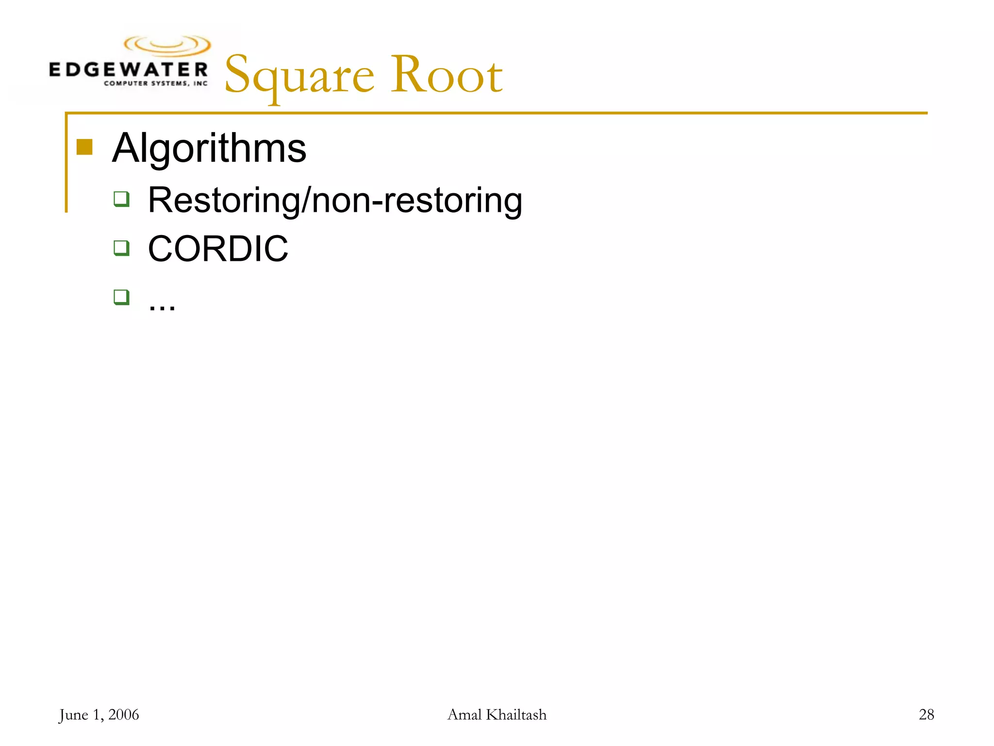 Square Root Algorithms Restoring/non-restoring CORDIC ... 