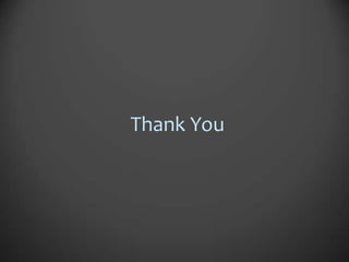 Thank You
 
