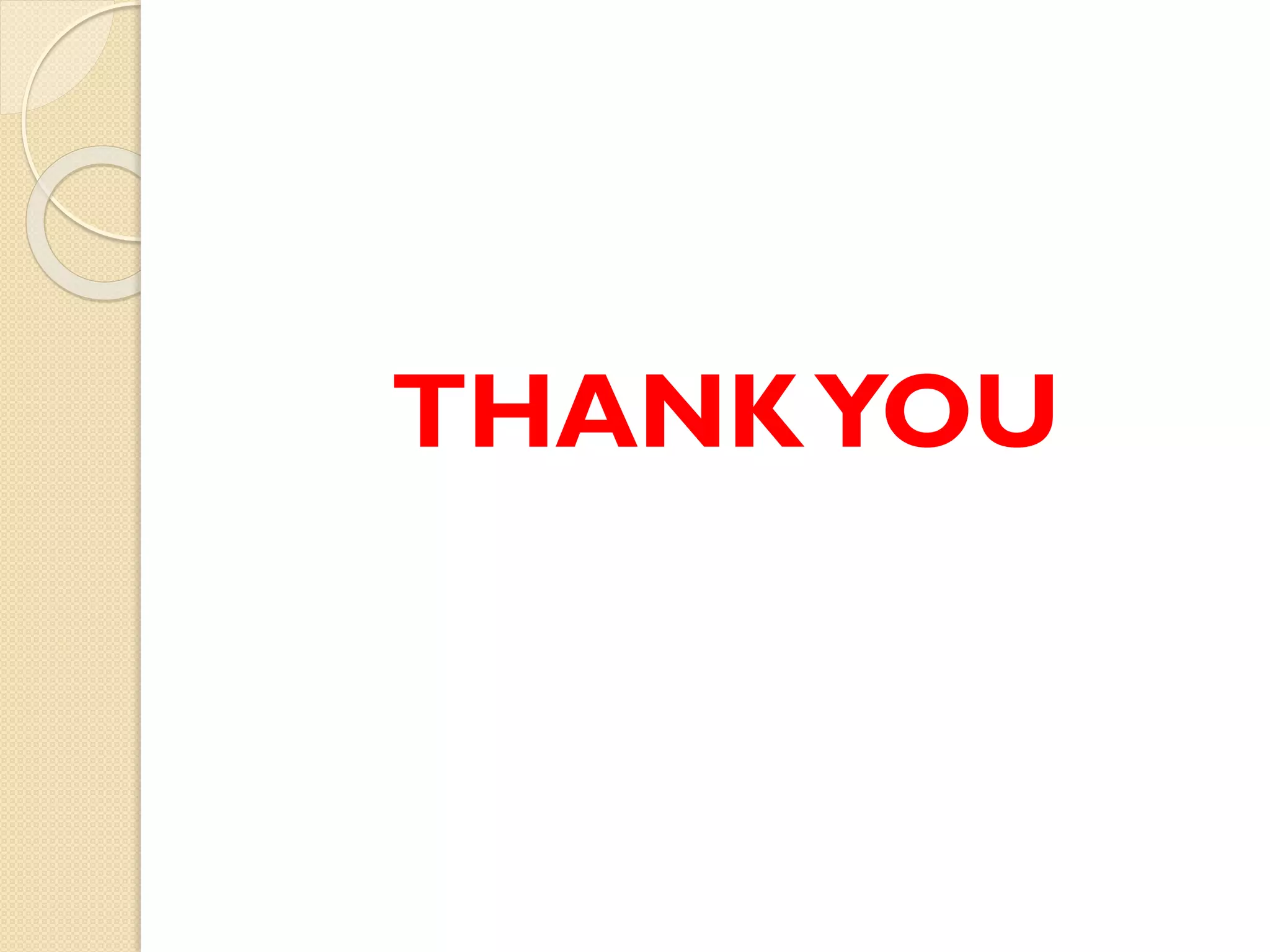 THANKYOU
 