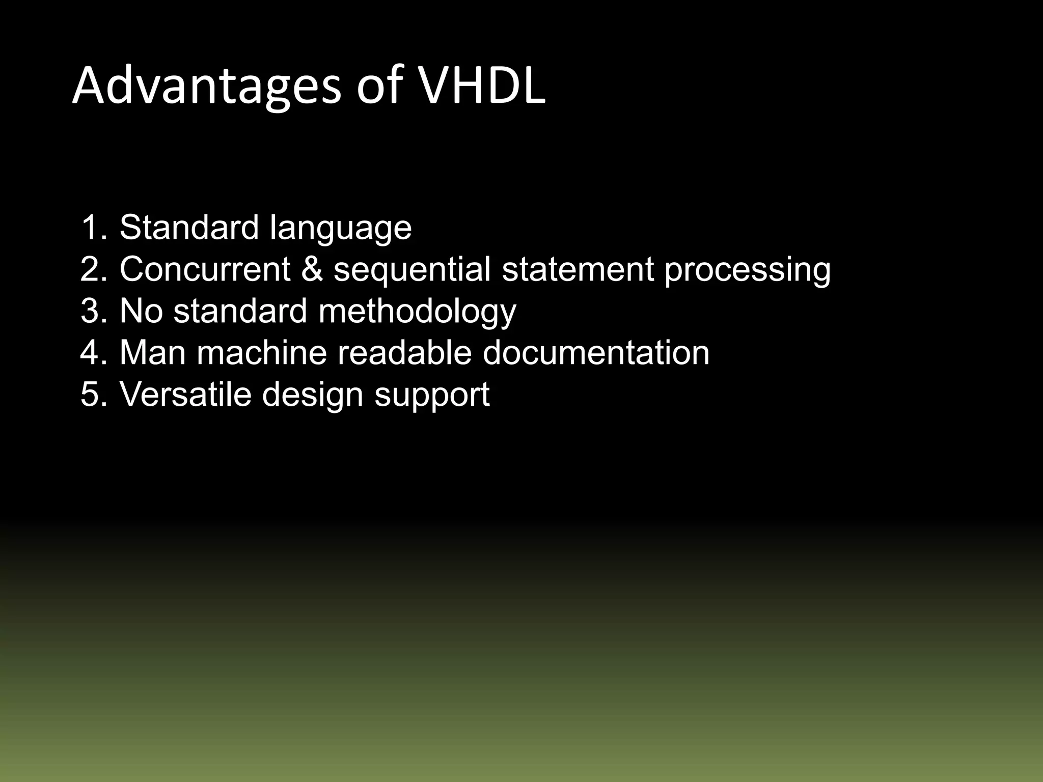 Structural (cont.)HALF ADDER (USED FOR FULL ADDER)library ieee;use ieee.std_logic_1164.all;entity HA isport(a,b:in std_logic;s,c:out std_logic);end HA;architecture dataflow of HA isbegins<= a xor b;c<= a and b;end dataflow;library ieee;use ieee.std_logic_1164.all;entity OR2 isport(i1,i2:in std_logic; o:out std_logic);end OR2;architecture dataflow of OR2 isbegino<= i1 or i2;end dataflow;