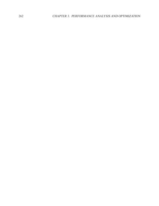 262   CHAPTER 3. PERFORMANCE ANALYSIS AND OPTIMIZATION
 