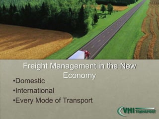 Freight Management in the New Economy ,[object Object]