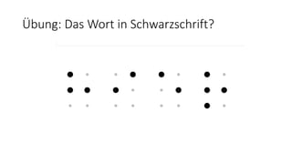 Übung: Das Wort in Schwarzschrift?
 