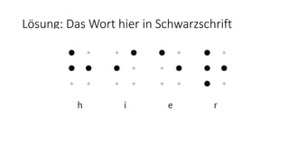 Lösung: Das Wort hier in Schwarzschrift
 