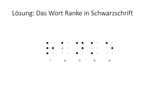 Lösung: Das Wort Ranke in Schwarzschrift
 