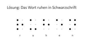 Lösung: Das Wort ruhen in Schwarzschrift
 