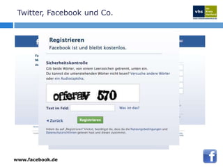 1/3 aller Internetnutzer weltweit sind auf FacebookTwitter, Facebook und Co.Web2.0Quelle: http://de.wikipedia.org/wiki/Web_2.0