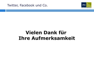 Twitter, Facebook und Co.