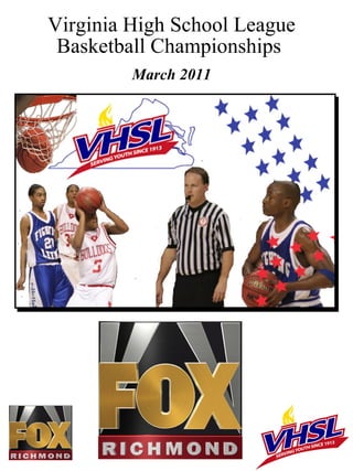 Virginia High School League Basketball Championships  March 2011 