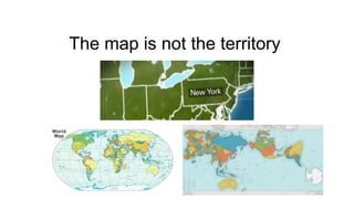 The map is not the territory
 