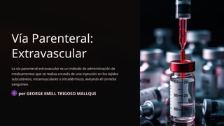 Extravascular Injection Via-Parenteral-Extravascular.pptx................... | PPTX