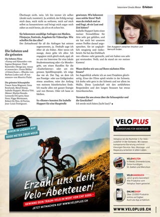 21
6 | 2013 via
Interview Ursula Meier Erleben
Überhaupt nicht, nein. Ich bin immer ich selber
(denkt nach, insistiert). Ja, wirklich, der Erfolg zwingt
mich dazu, mich nicht zu verlieren, mich auf mich
selbst zu konzentrieren und bringt mich sogar noch
näher an mich heran, als ich es eh schon bin.
Sie bekommen unzählige Anfragen von Medien,
Filmjurys, Festivals, Angebote für Videoclips. Wie
schaffen Sie das alles?
Der Zeitaufwand für all die Anfragen hat extrem
zugenommen, ja. Deshalb sage ich
öfter ab als früher. Aber wenn ich
zusage, dann gebe ich alles: Ich
engagiere mich gleich stark, egal, ob
es um ein Interview für eine lokale
Studentenzeitung oder «Le Monde»
geht, um einen Kurzfilm für die
«Zauberlaterne» oder um ein
grosses Spielfilmprojekt, ich wäge
das nie ab. Der Tag, an dem ich
aus Prestige- oder aus Geldgründen
etwas annehme, wäre der Anfang
von meinem künstlerischen Ende.
Ich mache alles mit ganzer Energie
und von Herzen. Oder ich lasse es
bleiben.
In «Home» konnten Sie Isabelle
Huppert für eine Hauptrolle
Die liebsten und
die grössten
Die liebsten Filme
«Fanny und Alexander» von
Ingmar Bergman. Vitali
Kanevskis «Bouge pas, meurs
et ressuscite». Orson Welles’
«Citizen Kane», «Wanda» von
Barbara Loden und «À nos
amours» von Maurice Pialat.
Die grössten Schauspieler
Frauen:Anna Magnani, Gena
Rowlands, Meryl Streep,
Isabelle Huppert, Monica Vitti.
Männer: Marlon Brando,
Leonardo DiCaprio, Sean
Penn, Viggo Mortensen,
Robert De Niro, Al Pacino,
Jean-Louis Trintignant.
Veloplus ist die Nummer 1 für Velo-
zubehör in der Schweiz. Wir bieten
kompetente Beratung und erst-
klassigen Service. Neu: Montage- und
Reparaturarbeiten in allen Läden.
WWW.VELOPLUS.CH
VELOHANDBUCH
Jetzt gratis bestellen!
Alle Produkte vom
Veloplus Team getestet.
VELOWELTEN
In Basel, Emmenbrücke,
Ostermundigen,
St. Gallen und Wetzikon
ONLINESHOP
Über 15000 Produkte
online verfügbar.
Auch als App erhältlich.
CLAUDE
BALSIGER’S
ABENTEUER
ABENTEUER
BIKEN IN LADAKH AUF
6000 METER ÜBER MEER
Erzähl uns dein
Velo-Abenteuer!
Velo-Abenteuer!
Velo-Abenteuer!
GEWINNE DEIN TRAUM-VELO IM WERT VON CHF 5000.–
JETZT MITMACHEN AUF WWW.VELOPLUS.CH
gewinnen. Wie bekommt
man solche Stars? Ruft
man da einfach mal an
und fragt, ob sie Lust und
Zeit hätten?
Isabelle Huppert hatte einer
meiner Fernsehfilme für
Arte sehr gut gefallen, und
sie hat mich bei unserem
ersten Treffen darauf ange-
sprochen. Sie ist unglaub-
lich neugierig und risiko-
bereit. Sie hat das Drehbuch
von «Home» sehr gemocht, und wir haben uns sehr
gut verstanden. Voilà, und da stand sie vor meiner
Kamera!
Wann dürfen wir uns auf Ihren nächsten Film
freuen?
Im Augenblick arbeite ich an zwei Projekten gleich-
zeitig. Einer der Filme spielt wieder in der Schweiz.
Ich drehe sehr gern in der Schweiz und vor allem im
Wallis. Diese Landschaft mit den zerklüfteten
Bergwänden und den langen Strassen hat etwas
Amerikanisches.
Verraten Sie uns etwas über die Schauspieler und
die Geschichte?
Ich werde mich hüten (lacht laut)? ■
Den Ausgleich zwischen Intuition und
Vernunft finden.
 