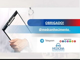 OBRIGADO!
@medconhecimento_
 
