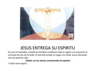 Jesus Expiro Via crucis retirocuaresma | PPTX