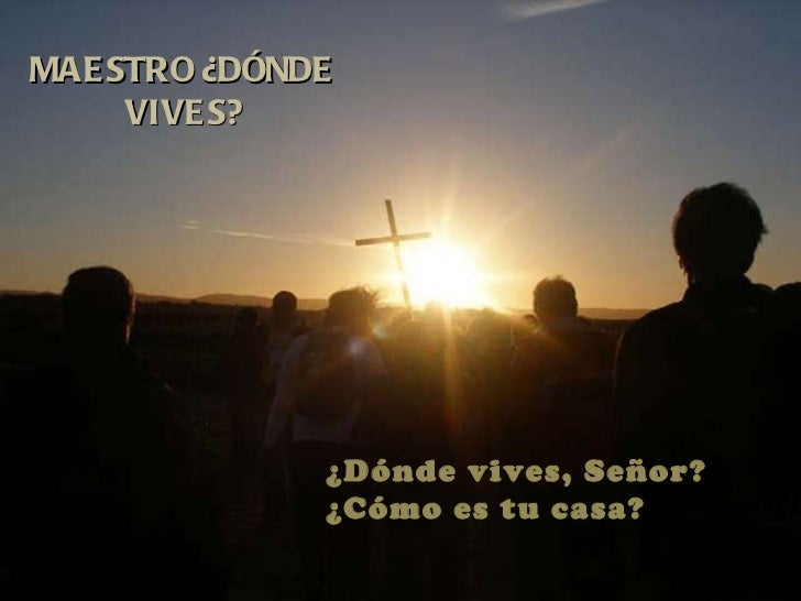 Resultado de imagen de maestro donde vives