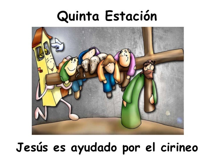 Quinta Estación <ul><li>Jesús es ayudado por el cirineo </li></ul>