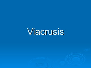 Viacrusis 