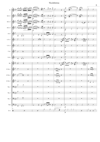 &
&
&
&
&
&
&
&
&
&
&
&
&
?
?
?
?
ã
bbbb
bb
bb
bb
bb
b
b
bb
b
bbb
bb
bb
bb
bbbb
bb
bb
bbbb
bb
bb
Fl.
Bb Cl. 1
Bb Cl. 2
Bb Cl. 3
B. Cl.
A. Sx. 1
A. Sx. 2
T. Sx.
B. Sx.
Hn.
Bb Tpt. 1
Bb Tpt. 2
Bb Tpt. 3
Tbn. 1
Tbn. 2
Tbn. 3
Tuba
D. S.
28 œ œ œŸ
œ œ œ œn œ
œ œ œ œ
œ œ œŸ
œ
œ œ œn œ œ œ œ œ
œ œ œŸ
œ œ œ œn œ œ œ œ œ
œ œ œ
Ÿ
œ œ œ œn œ
œ œ œ œ
.œ
j
œ ˙
˙ ˙
˙ ˙
˙ ˙n
.œ
j
œ ˙
28
˙˙ ˙˙
.˙ Œ
˙ œn Œ
.˙ Œ
˙ ˙
˙ ˙
˙ ˙n
.œ
j
œ ˙
28
‘
œ œ œ œ .œ œ œ
œ œ œ œ .œ œ œ
œ œ œ œ .œ œ œ
œ œ œ œ .œ œ œ
˙ .œ j
œ
˙ œ œ#
˙ ˙
˙ ˙
˙ .œ j
œ
∑
∑
∑
∑
∑
∑
∑
˙ .œ j
œ
‘
f
f
f
f
.œ J
œ .œ J
œ
.œ J
œ .œ J
œ
.œ J
œ .œ J
œ
.œ J
œ .œ J
œ
œ œ
œ œ œ .œ
j
œ
˙ ˙
˙ ˙
˙ ˙
œ œ
œ œ œ .œ
J
œ
∑
∑
∑
∑
∑
∑
∑
œ œ
œ œ œ .œ
J
œ
X X
.˙ Œ
.˙ Œ
.˙ Œ
.˙ Œ
.˙ œ
.˙ ‰ œœ
.˙ Œ
.˙ Œ
.˙ œ
Ó Œ ‰ œœ
‰ œ œ œ œ Œ
‰ œ œ œ œ
Œ
‰ œ œ œ œ
Œ
∑
∑
∑
.˙ œ
X> X
æ
F
F
.œ œ œ ˙
.œ œ œ ˙
˙ ˙
˙ ˙
˙ ˙
œ
œ œ œ
J
œ œ œœ
˙ ˙
˙ ˙
˙ ˙
œ
œ œ œ
J
œ œ œœ
∑
∑
∑
∑
∑
∑
˙ ˙
x x x x
p
p
p
p
p
p
p
p
P
P
.œ œ œ ˙
.œ œ œ ˙
˙ œ œ#
˙ ˙
˙ ˙
˙ ‰ œ œ# œ
˙ ˙
˙ ˙
˙ ˙
˙ ‰ œ œn œ
∑
∑
∑
∑
∑
∑
˙ ˙
‘
1.
˙ ˙
˙ ˙
˙ ˙
˙ ˙
˙ ˙
˙ ˙
˙ ˙
˙ ˙
˙ ˙
˙ ˙
Œ œ œœ˙
Œ œ œœ˙
Œ
œ ˙
∑
∑
∑
˙ ˙
x
Œ Œ
x
5
Via dolorosa
 
