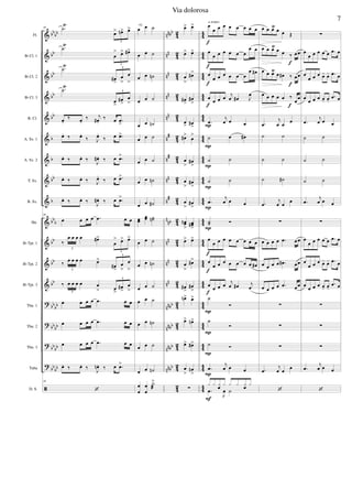 &
&
&
&
&
&
&
&
&
&
&
&
&
?
?
?
?
ã
bbbb
bb
bb
bb
bb
b
b
bb
b
bbb
bb
bb
bb
bbbb
bb
bb
bbbb
bb
bb
nnbb
nn
nn
nn
nn
n#
n#
nn
n
#
nnb
nn
nn
nn
nnbb
nnbb
nnbb
nnbb
4
2
42
42
42
42
4
2
42
4
2
42
42
4
2
42
4
2
42
42
42
42
42
4
4
44
44
44
44
4
4
44
4
4
44
44
4
4
44
4
4
44
44
44
44
44
Fl.
Bb Cl. 1
Bb Cl. 2
Bb Cl. 3
B. Cl.
A. Sx. 1
A. Sx. 2
T. Sx.
B. Sx.
Hn.
Bb Tpt. 1
Bb Tpt. 2
Bb Tpt. 3
Tbn. 1
Tbn. 2
Tbn. 3
Tuba
D. S.
39 .˙
Ÿ
œ> œn> œ>
3
.˙
Ÿ
œ
> œ> œ#>
3
.˙
Ÿ
œ#>
œ
>
œ
>
3
.˙
Ÿ
œ
>
œ#
>
œ
>
3
œ.
‰ œ.
‰ j
œ# .
‰ œ .œ
>
œ. ‰ œ.
‰ J
œ.
‰ œ .œ>
œ. ‰ œ. ‰
J
œ# . ‰ œ .œ>
œ. ‰ œ. ‰ J
œ.
‰ œ .œ>
œ. ‰ œ. ‰ J
œ# . ‰ œ .œ>
39
œ œ œ œ .œ œ œ
‰
œ œ œ œ œ#>
œ
> œ> œ>
3
3
‰ œ œ œ œ œ>
œ#
>
œ
>
œ
>3
3
‰ œ œ œ œ œ
> œ
>
œ#
>
œ
>3
3
œ œ œ œ .œ œ œ
œ œ œ œ .œ œ œ
œ œ œ œ .œ œ œ
œ. ‰ œ. ‰ J
œn . ‰ œ .œ>
39
‘
œ œ ˙
œ œ ˙
œ œ ˙n
œ œ ˙
œ œ ˙n
œ œ ˙
œ œ ˙
œ œ ˙n
œ œ ˙#
œœ
œœ ˙˙n
œ œ ˙
œ œ ˙n
œ œ ˙
œ œ ˙
œ œ ˙n
œ œ ˙
œ œ ˙n
œ
œ
œ
œ
X
æ
>
rit.
œ> œ>
œ> œ>
œ
>
œ#>
œ#
>
œ#
>
œ
> œ#
>
œ#>
œ
>
œ
>
œ#
>
œ
>
œ#
>
œ
>
œ#
>
œœn
>
œœ#
>
œ> œ>
œ
>
œ#>
œ#
>
œ#
>
œn> œ>
œ> œn>
œ> œ#>
œ
>
œn
>
∑
œ
œ œ œ œ œ œ œ œ
œ
œ œ œ œ œ œ
œ œ
œ
œ œ œ œ œ œ
œ œ#
œ
œ œ œ j
œ œ# J
œ
.œ
j
œ œ œ
˙ œ œ#
˙ ˙
˙ ˙
.œ
j
œ œ œ
˙˙ Ó
œ
œ œ œ œ œ œ œ œ
œ
œ œ œ œ œ œ œ œ#
œ œ œ œ j
œ œ# j
œ
˙
Ó
˙
Ó
˙ Ó
.œ
j
œ œ œ
x x x
œ
x x x x
œ
x
.œ
J
œ ˙
f
f
f
P
P
P
P
P
P
P
P
P
F
f
f
f
f
a tempo
P
œ œ œŸ
œ œ Œ
œ œ œŸ
œ œ ‰ œœ
œ œ œŸ
œ œ# ‰ œœ
œ œ œ œ œ ‰
œœ
.œ
j
œ œ œ
˙ ˙
˙ ˙
˙ ˙#
.œ
j
œ œ œ
∑
œ œ œ œ .œ œœ
œ œ œ œ .œ# œœ
œ œ œ œ .œ œœ
∑
∑
∑
.œ
j
œ œ œ
‘
f
f
f
∑
œ
œ œ œ œ œ .œ œ
œ
œ œ œ œ- œ- .œ œ
œ
œ œ œ œ- œ-
.œ œ
.œ
j
œ œ œ
˙ ˙
˙ ˙
˙ ˙
.œ
j
œ œ œ
∑
œ
œ œ œ œ œ .œ œ
œ
œ œ œ œ- œ- .œ œ
œ œ œ œ œ- œ-
.œ œ
∑
∑
∑
.œ
j
œ œ œ
‘
7
Via dolorosa
 