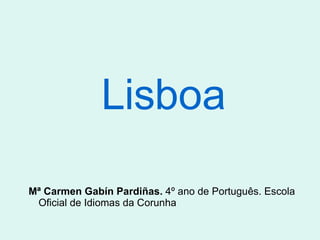Lisboa ,[object Object]