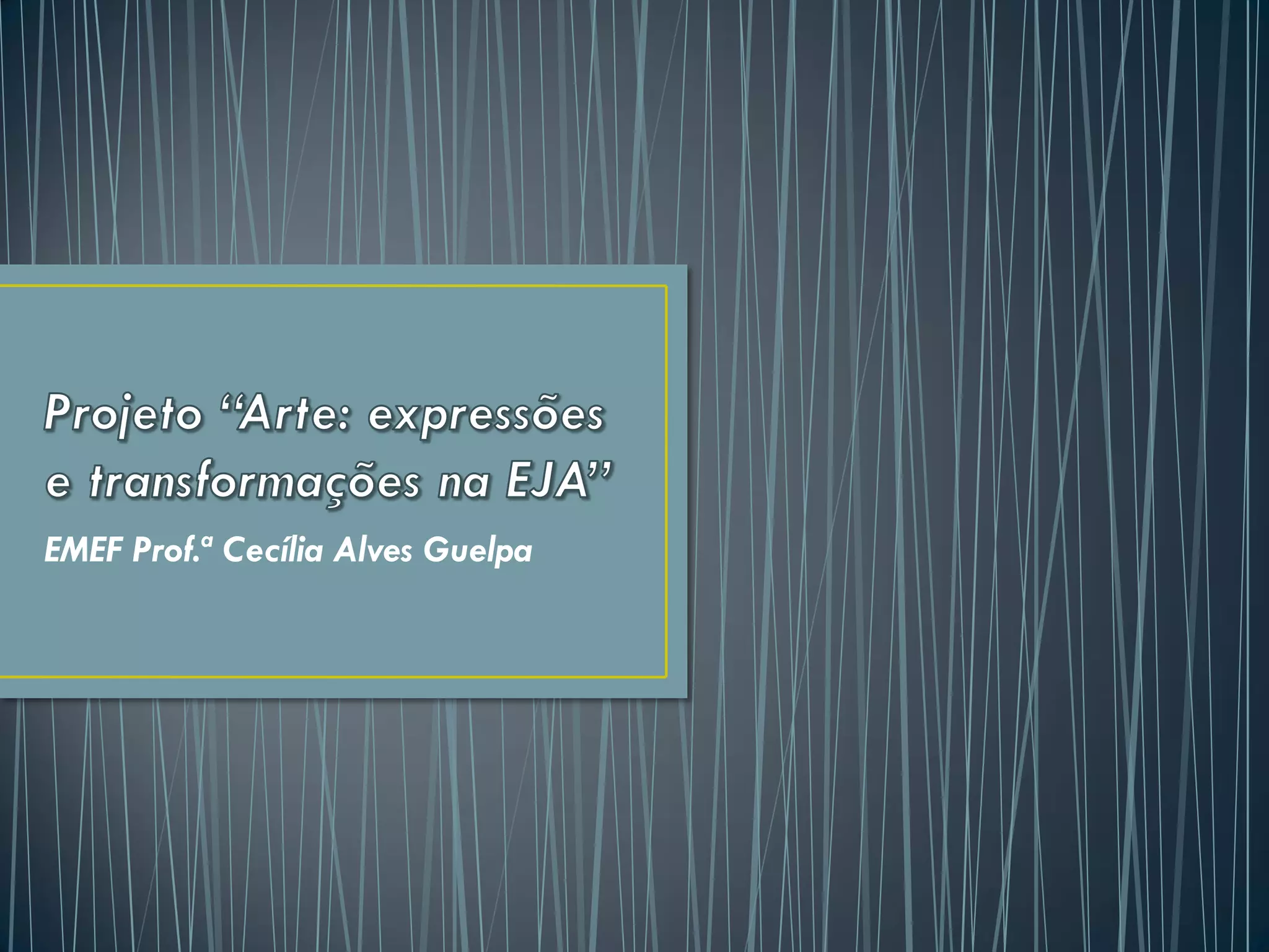 EMEF Prof.ª Cecília Alves Guelpa