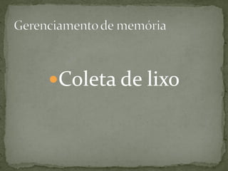 Coleta de lixo
 