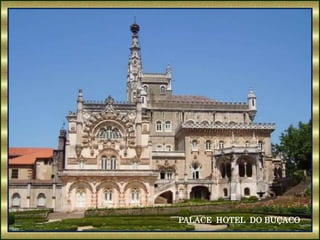 PALACE HOTEL DO BUÇACO
 