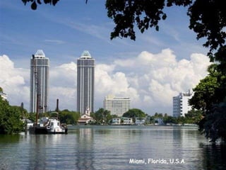 Miami, Florida, U.S.A

 