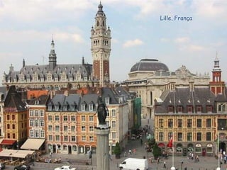 Lille, França

 