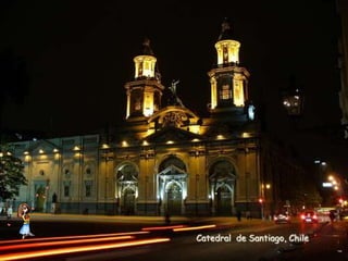 Catedral de Santiago, Chile

 