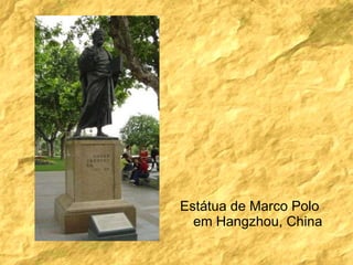 Estátua de Marco Polo em Hangzhou, China 