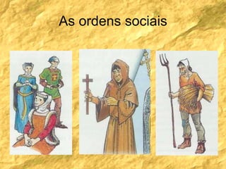 As ordens sociais 