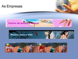 As Empresas 