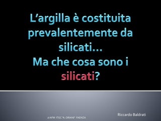 2I AFM ITGC "A. ORIANI" FAENZA
Riccardo Baldrati
 