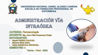 UNIVERSIDAD NACIONAL DANIEL ALCIDES CARRION
ESCUELA DE FORMACIÓN PROFESIONAL DE
ENFERMERIA
 