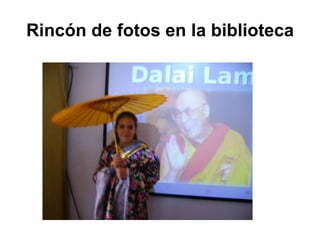 Rincón de fotos en la biblioteca