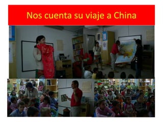 Nos cuenta su viaje a China