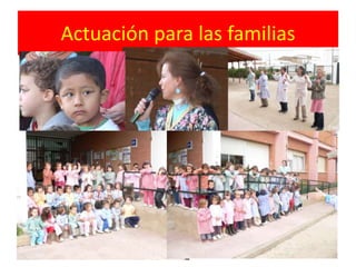 Actuación para las familias