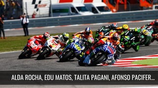 ALDA ROCHA, EDU MATOS, TALITA PAGANI, AFONSO PACIFER...
 