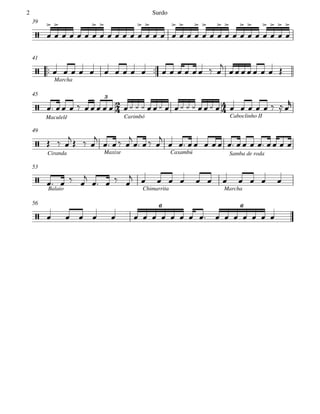 39
 
Marcha
41
Maculelê Carimbó Caboclinho II
45
Ciranda Maxixe Caxambú Samba de roda
49
Balaio Chimarrita Marcha
53
56







3



6 6




    



    



  



 



 



 



 







                

     
                        

  
   

  

  

           
   

   
           
                   
Surdo2
 