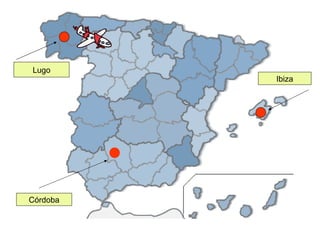 Córdoba Ibiza Lugo 