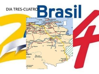 DIA TRES-CUATRO