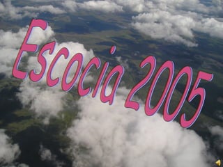 Escocia 2005 