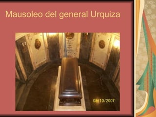 Mausoleo del general Urquiza 