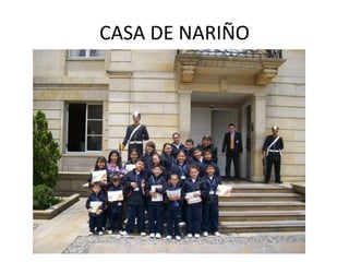 CASA DE NARIÑO