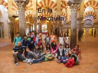 En la
Mezquita
 
